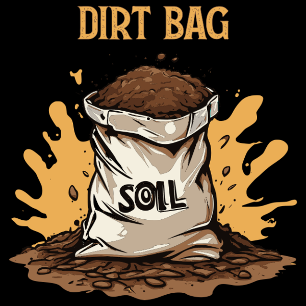 Dirt Bag II